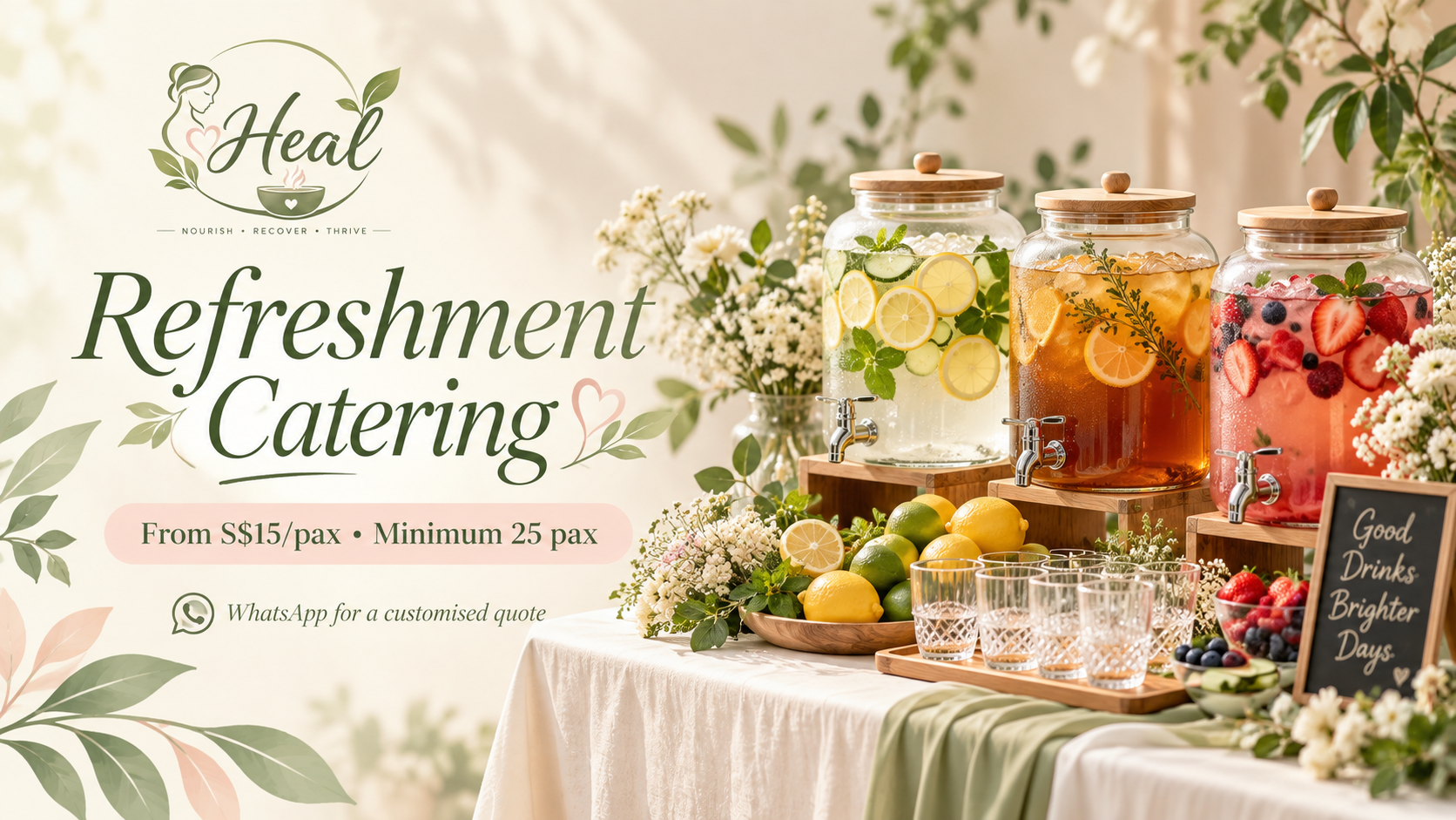 Heal Refreshment Catering banner with elegant refreshment station and pricing from S$15 per pax, minimum 25 pax